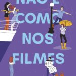 Não é como nos filmes – Lynn Painter (Melhor do que nos filmes – vol. 2)